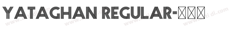 Yataghan Regular字体转换 Yataghan Regular字体转换